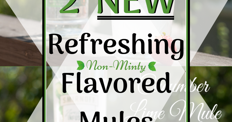 2 New Non-Minty Flavored Mules